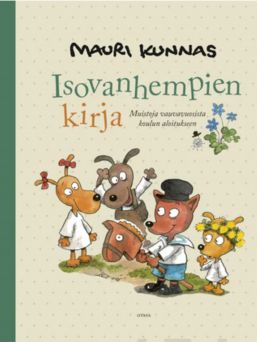 Mauri Kunnas - Isovanhempien kirja. Book of Grandparents. So why start telling the story of the baby's birth, when the baby's story has already started much earlier! Grandparents' Memories book is a valuable and memorable gift for grandchildren.